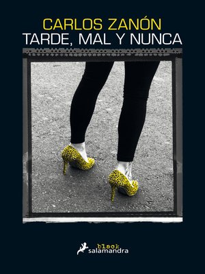 cover image of Tarde, mal y nunca